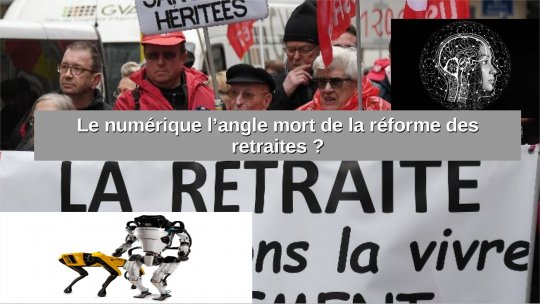 La transformation numérique l’angle mort de la discussion sur les retraites ?